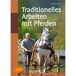 Traditionelles Arbeiten mit Pferden.