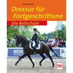 Dressur f&uuml;r Fortgeschrittene