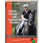Feines Reiten auf motivierten Pferden