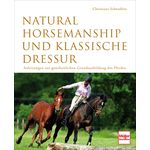 Natural Horsemanship und klassische Dressur