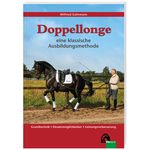 Doppellonge - eine klassische Ausbildungsmethode.