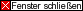 Fenster schlie�en